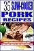 35 Slow Cooker Pork Recipes...