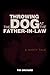 Throwing the Dog at the Father-in-law by Tim Orchard