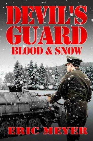 Devil's Guard: Blood & Snow (Kindle Edition)