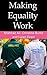Making Equality Work
