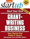 Start Your Own Grant Writing Business by Entrepreneur Press
