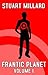 Frantic Planet: Volume I
