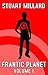 Frantic Planet: Volume I