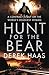 Hunt For The Bear (Silver Bear, #2)