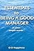 Essentials to Being a Good Manager ~ in clear, simple words.