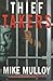 Thief Takers by Mike Mulloy