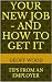 Your New Job - And How To G...