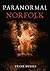 Paranormal Norfolk