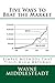 5 Ways to Beat the Market: ...