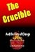 The Crucible by L. Michael Hall