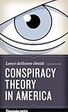 Book cover for Conspiracy Theory in America (Discovering America Book 6)
