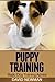 Puppy Training Basic Dog Training Advice