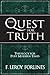 The Quest for Truth: Theolo...