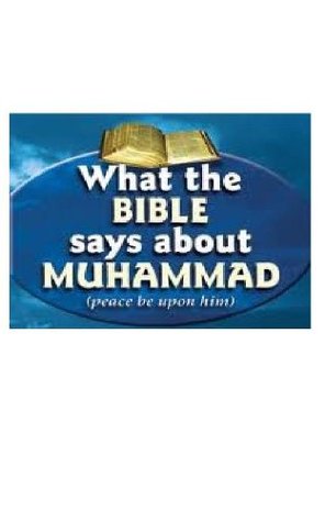 Prophet Muhammad In The Bible (Kindle Edition)