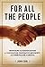 For All The People by John Curl