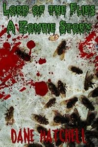 Lord of the Flies: A Zombie Story