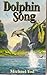 Dolphin Song