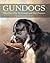 Gundogs: Their Past, Their Performance and Their Prospects