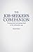 The Job Seeker's Companion