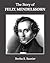 The Story of Felix Mendelssohn