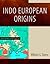 Indo European Origins