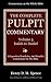 The Pulpit Commentary Complete Volume 5 - Isaiah to Daniel (77 Books Now In 9 volumes): A Exposition,Homiletics, And Homilies Commentary On The Bible.