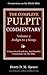 The Pulpit Commentary Complete Volume 2 - Judges to 2 Kings (77 Books Now In 9 volumes): A Exposition,Homiletics, And Homilies Commentary On The Bible.