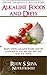 Alkaline Diet: Alkaline Foo...