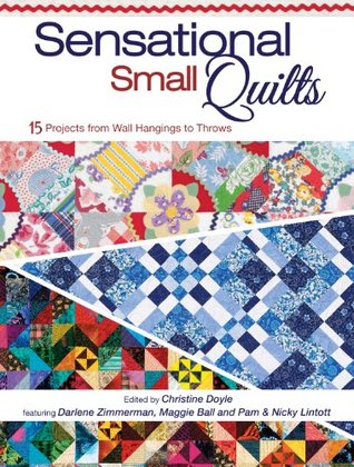 Sensational Small Quilts (Kindle Edition)