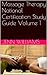 Massage Therapy National Certification Study Guide Volume 1 (Massage Therapy Study Guide)