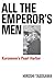 All The Emperor's Men: Kurosawa's Pearl Harbor (Applause Books)
