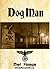 Dog Man