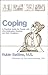 Coping: A Practical Guide f...