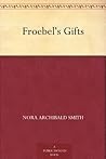 Froebel's Gifts