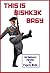 This Is Bishkek Baby by Fogarty Wells