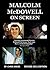 Malcolm McDowell On Screen