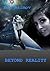 BEYOND REALITY (Revolution series)