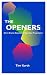 The Openers by Tim Kurth