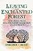 Leaving the Enchanted Forest: The Path from Relationship Addiction to Intimacy