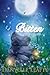 Bitten: A Novel of Faerie (Novels of Faerie Book 1)
