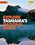 Explore Tasmania's National Parks (Explore Australia)
