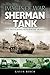 Sherman Tank by Gavin Birch