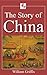 The Story of China (Illustrated)