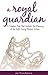 A Royal Guardian