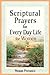 Scriptural Prayers for Every Day Life for Women by Megan Provance