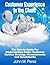 Customer Experience in The Cloud (Multichannel Customer Experience Book 1)