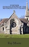 Further Investigations of the Reverend Lyle Thorne (Reverend Lyle Thorne Mysteries #2)