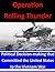 Operation Rolling Thunder: Political Decision-making that Committed the United States to the Vietnam War