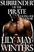 Surrender of the Pirate (Salting the Wound, #3)