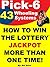 How To Win The Lottery Jackpot More Than One Time! 43 GREAT  Pick-6 Wheeling Systems!